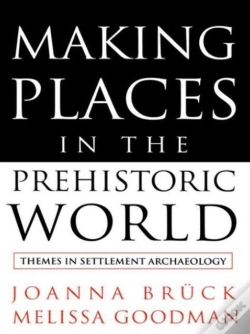 Capa do artigo Making Places In The Prehistoric World