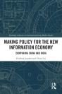 Making Policy For The New Information Economy - Preview