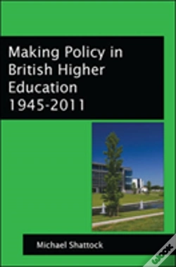 Capa do artigo Making Policy In British Higher Education 1945-2011