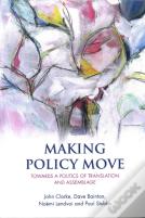 Making Policy Move