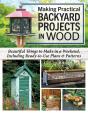 Making Practical Backyard Projects In Wood - Preview