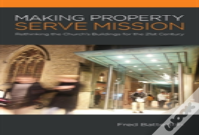 Making Property Serve Mission