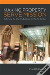 Making Property Serve Mission
