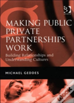 Making Public Private Partnerships Work