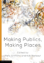 Making Publics, Making Places - Preview