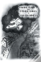 Capa do artigo Making Rain And Other Things Is Our Business!