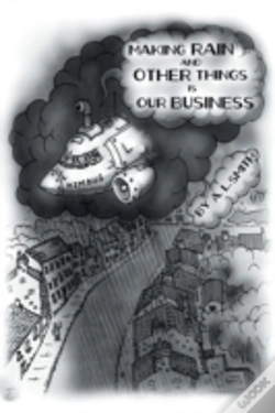 Capa do artigo Making Rain And Other Things Is Our Business!
