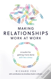 Capa do artigo Making Relationships Work At Work