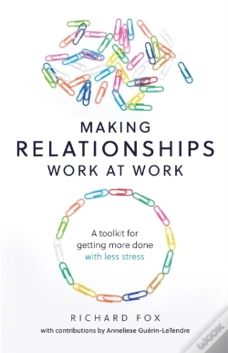 Capa do artigo Making Relationships Work At Work