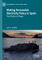 Making Renewable Electricity Policy In Spain - Preview