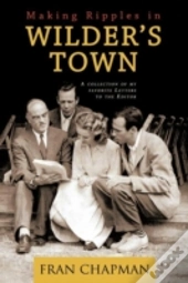 Making Ripples In Wilder'S Town
