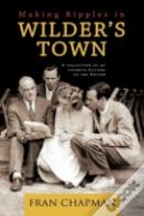 Making Ripples In Wilder'S Town