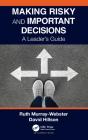 Making Risky And Important Decisions - Preview
