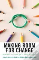 Making Room For Change