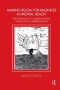 Making Room For Madness In Mental Health - Preview