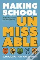 Making School Unmissable