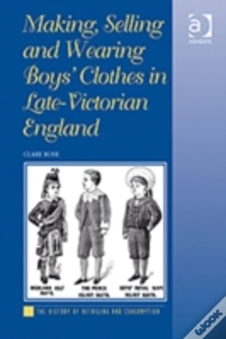 Capa do artigo Making, Selling And Wearing Boys' Clothes In Late-Victorian England