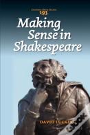 Making Sense In Shakespeare