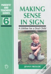 Making Sense In Sign