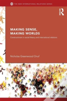 Making Sense, Making Worlds