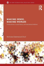 Making Sense, Making Worlds - Preview