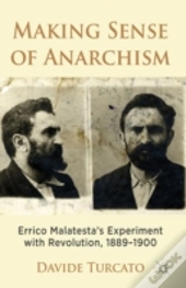 Making Sense Of Anarchism