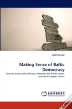 Capa do artigo Making Sense Of Baltic Democracy