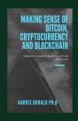 Making Sense Of Bitcoin, Cryptocurrency And Blockchain - Preview