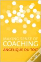 Making Sense Of Coaching