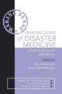 Making Sense Of Disaster Medicine: A Hands-On Guide For Medics - Preview