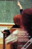 Making Sense Of Education