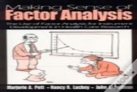 Making Sense Of Factor Analysis