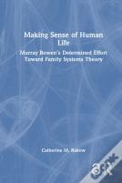 Making Sense Of Human Life