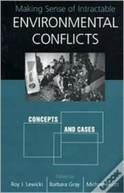 Capa do artigo Making Sense Of Intractable Environmental Conflicts