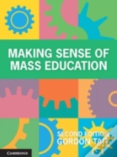 Making Sense Of Mass Education