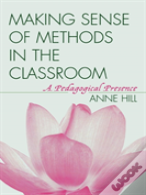 Making Sense Of Methods In The Classroom