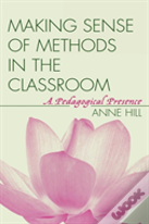 Making Sense Of Methods In The Classroom