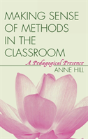 Making Sense Of Methods In The Classroom - Preview