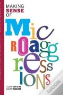 Making Sense Of Microaggressions