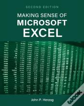 Making Sense Of Microsoft Excel