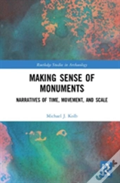 Making Sense Of Monuments