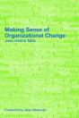 Making Sense Of Organizational Change - Preview