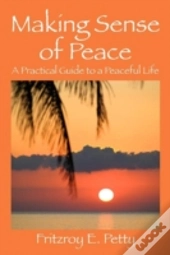 Making Sense Of Peace