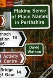 Capa do artigo Making Sense Of Place Names In Perthshire