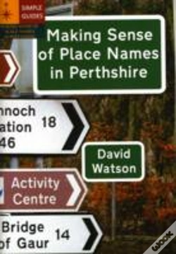 Capa do artigo Making Sense Of Place Names In Perthshire