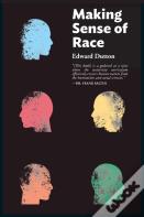Making Sense Of Race
