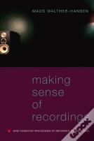 Making Sense Of Recordings