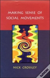 Making Sense Of Social Movements