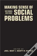 Making Sense Of Social Problems