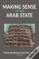 Making Sense Of The Arab State